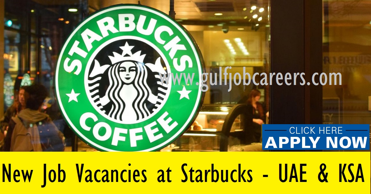 Starbucks Jobs UAEKuwaitQatarSaudi ArabiaOmanBahrain