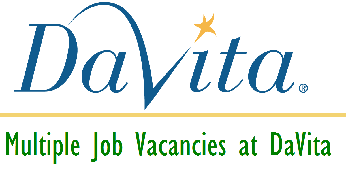 multiple-job-vacancies-at-davita-careers
