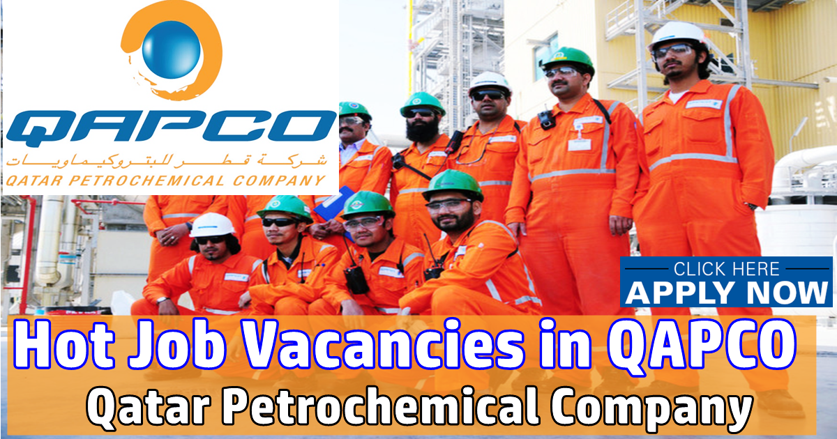 QAPCO Careers Qatar Petrochemical Company Job Vacancies