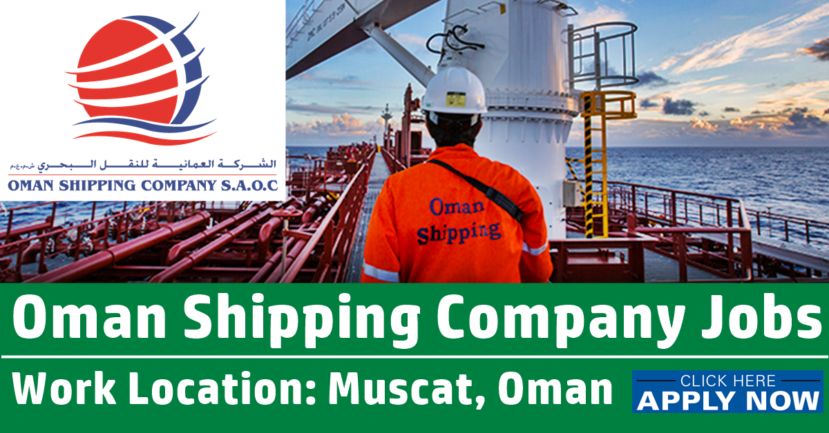 Oman Shipping Company Hiring Now