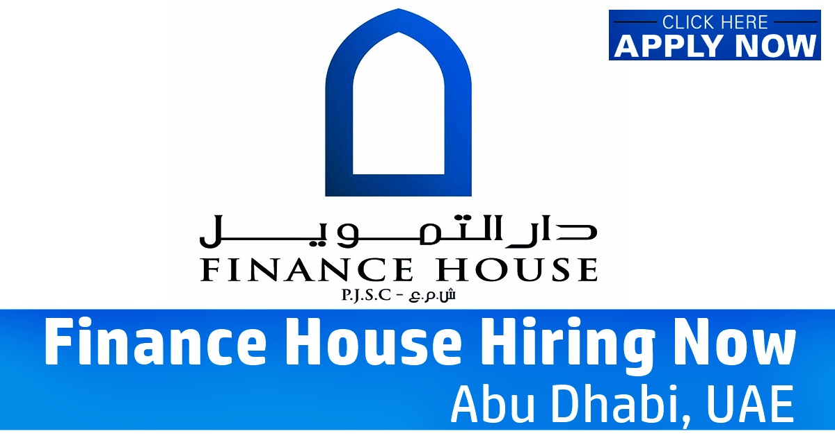 Finance House Jobs Abu Dhabi UAE 2023