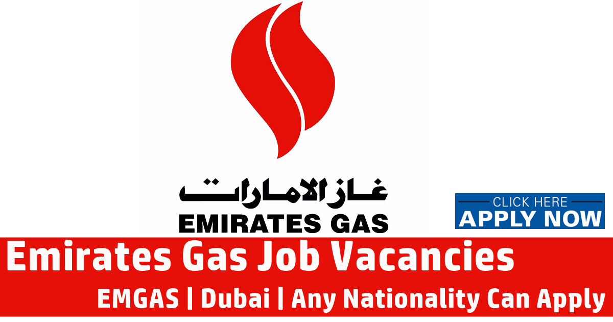 EMGAS Jobs Dubai Emirates Gas Careers