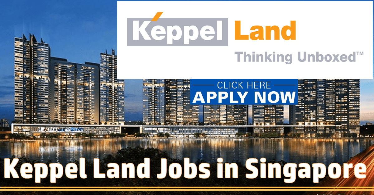 Keppel Land Careers and Jobs 2023 Singapore