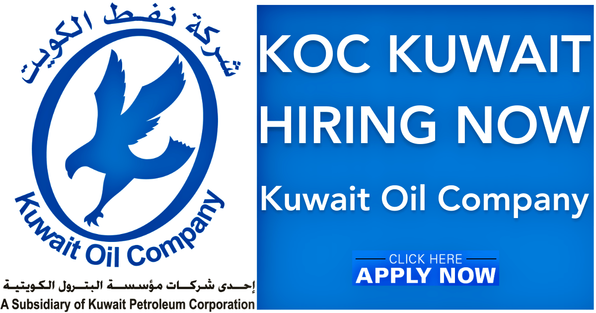 Kuwait Oil Company Jobs | Kuwait Petroleum Corporation Careers (KPC Kuwait)
