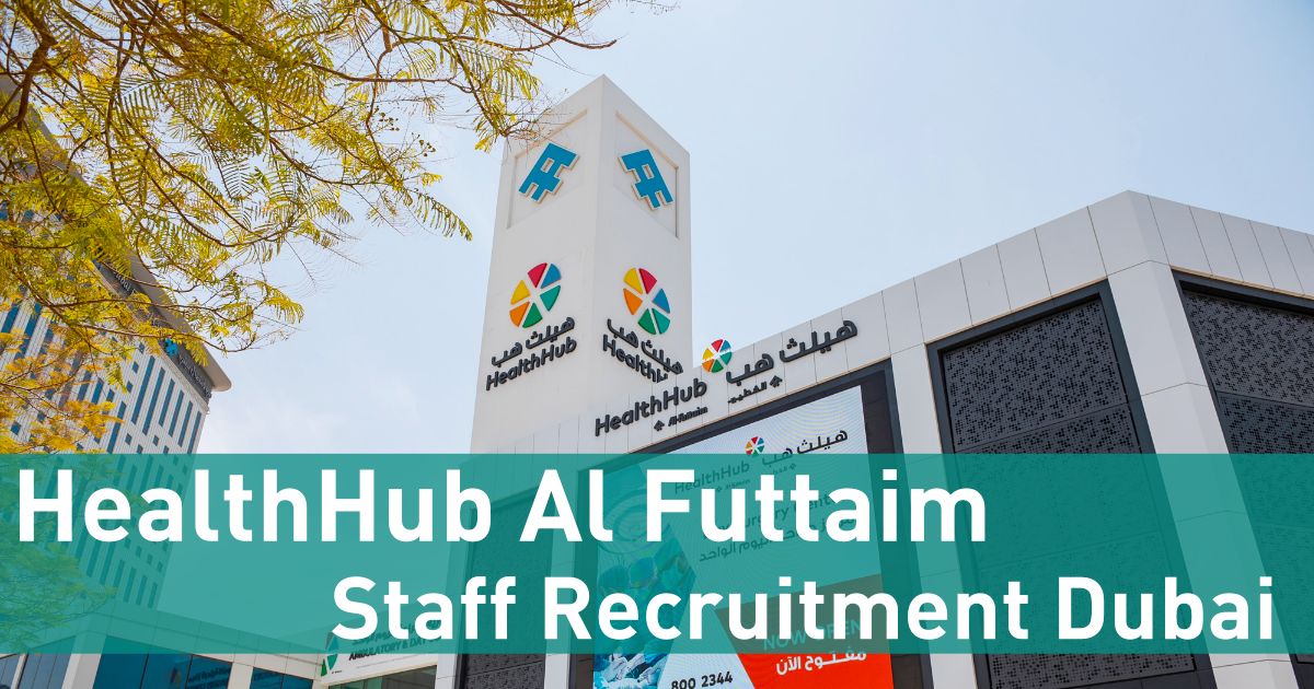 HealthHub Al Futtaim Jobs