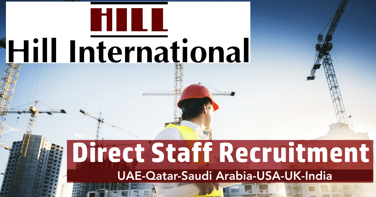 Hill International Careers UAEQatarSaudi ArabiaUSAUKIndia 2022