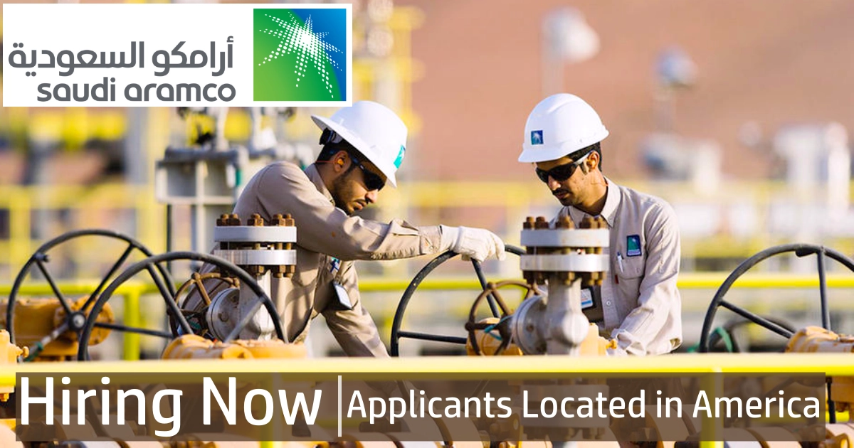 Saudi Aramco Overseas Jobs | Jobs for US citizens | 100+ Jobs