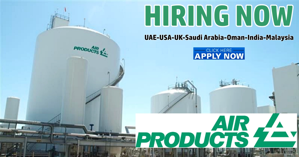 Air Products Careers UAEUSAUKKSAOmanCanada 100 Jobs