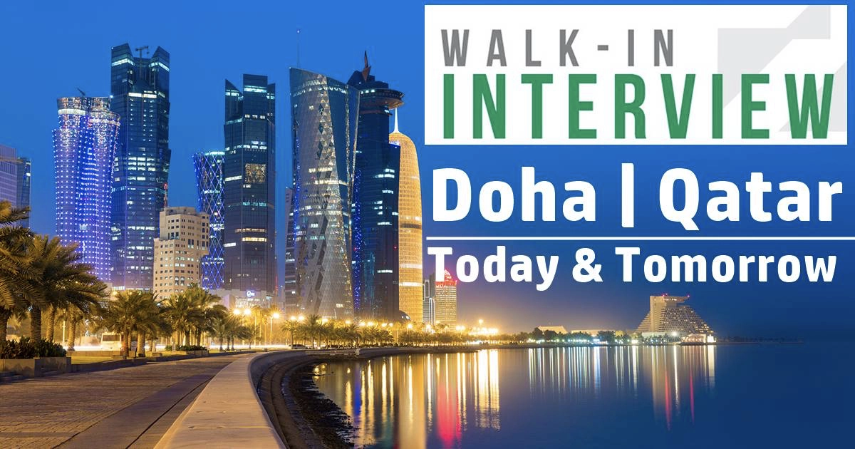walk in interview in qatar