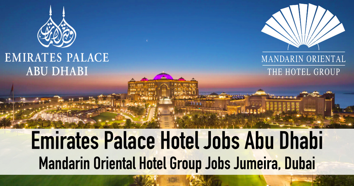 Emirates Palace Hotel Jobs Abu Dhabi