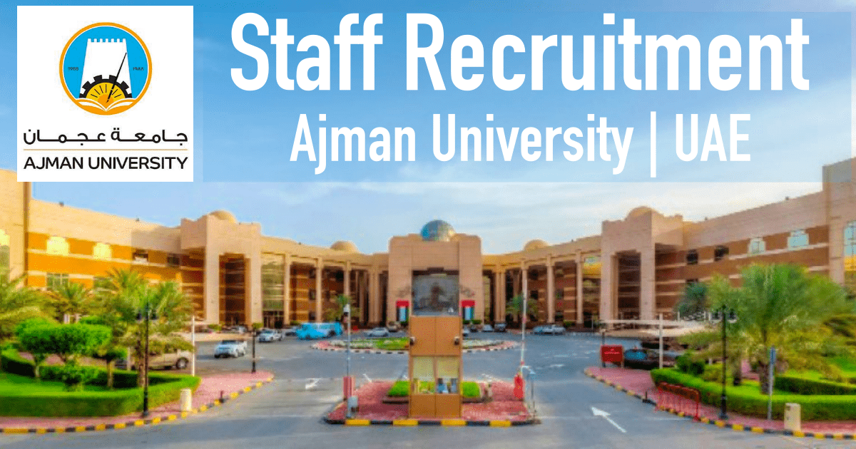 Ajman University Careers & Jobs Ajman & Fujairah UAE 2023