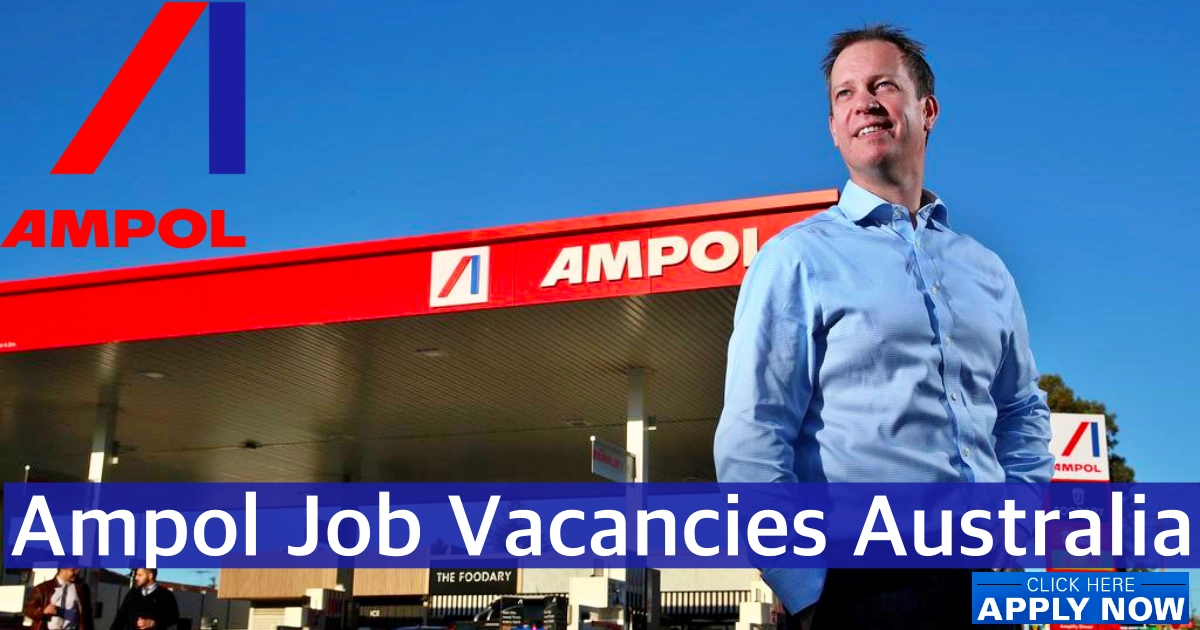 Ampol Job Vacancies Australia & Singapore Oil & Gas Careers 2024