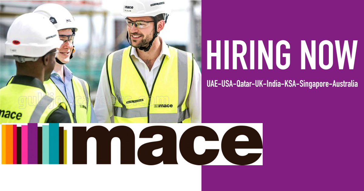 Mace Careers Mace Group Jobs UAEUSAQatarUKIndiaKSA 2022