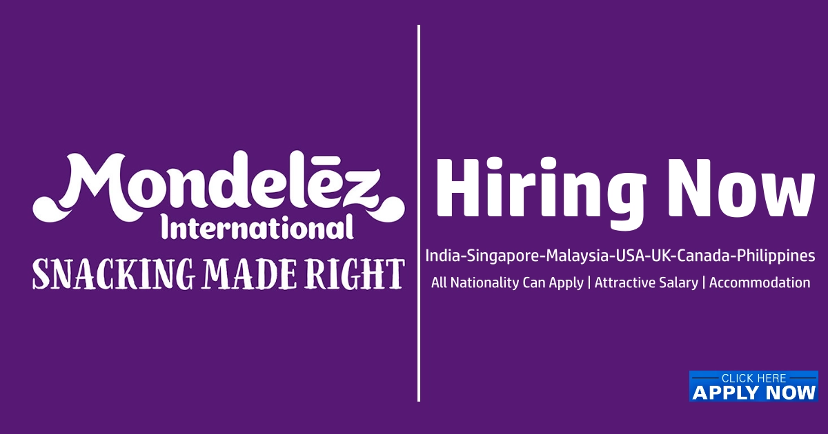 Mondelez Dubai Careers Mondelez Jobs India Singapore Malaysia Usa Uk Canada
