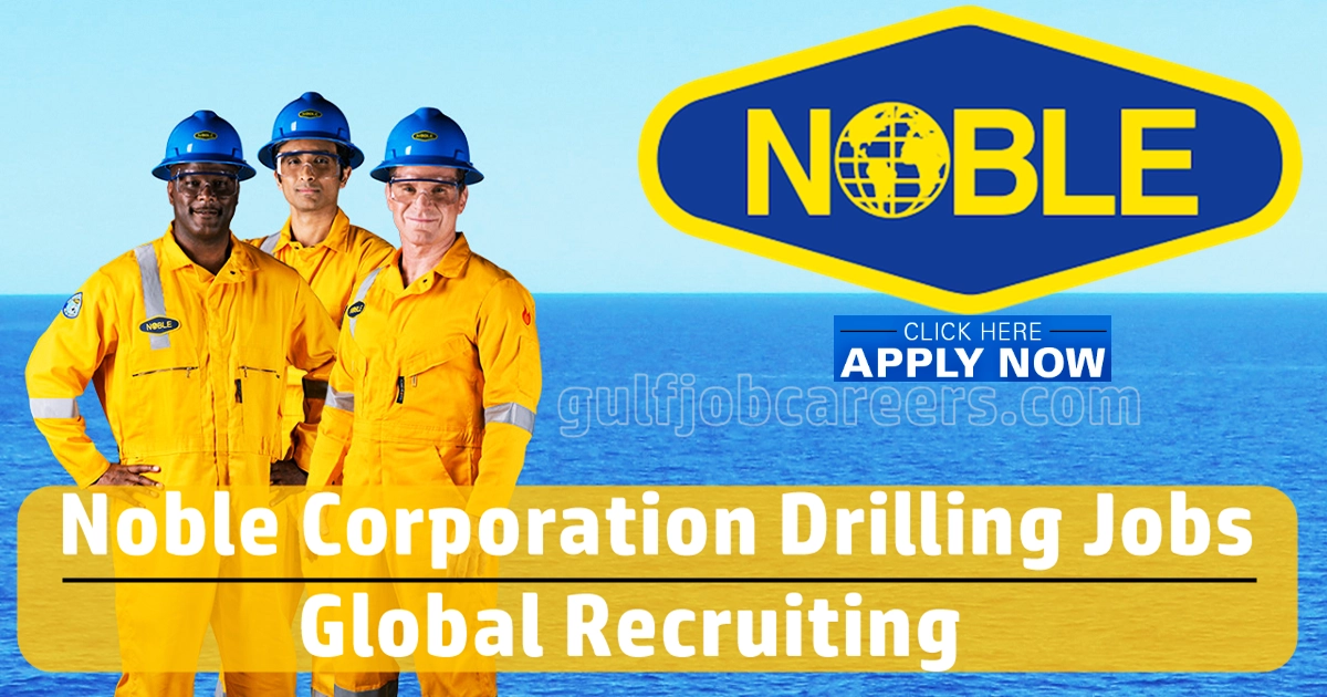 Noble Drilling Careers | Noble Corporation Jobs 2022 noble drilling careers