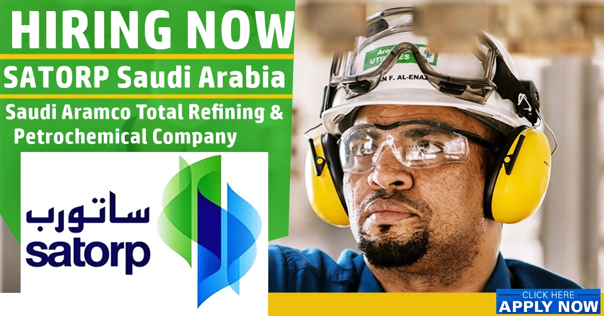 SATORP Careers & Jobs 2022 | Saudi Arabia SATORP Careers