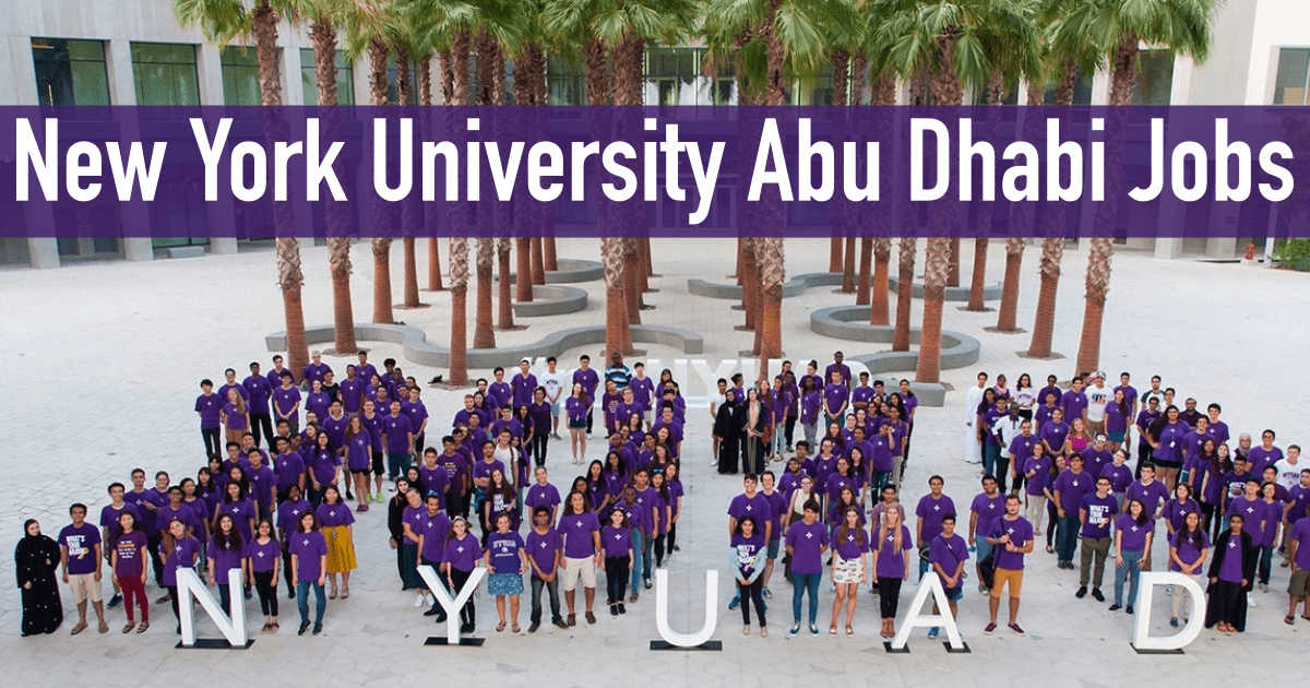NYU Abu Dhabi Careers NYUAD Jobs New York University Abu Dhabi 2023