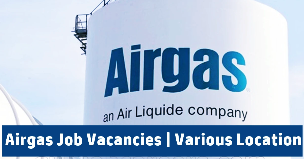 Airgas Careers and Jobs 2022 | Houston airgas JOBS