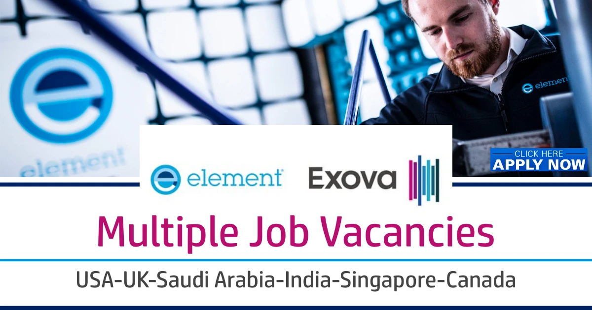 Element Materials Technology Careers | UAE-USA-UK-Qatar-KSA-India-Singapore-Canada 2022 Element Materials Technology careers