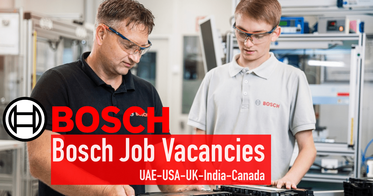 Bosch Jobs UAEUSAUKIndiaCanada 100 Jobs