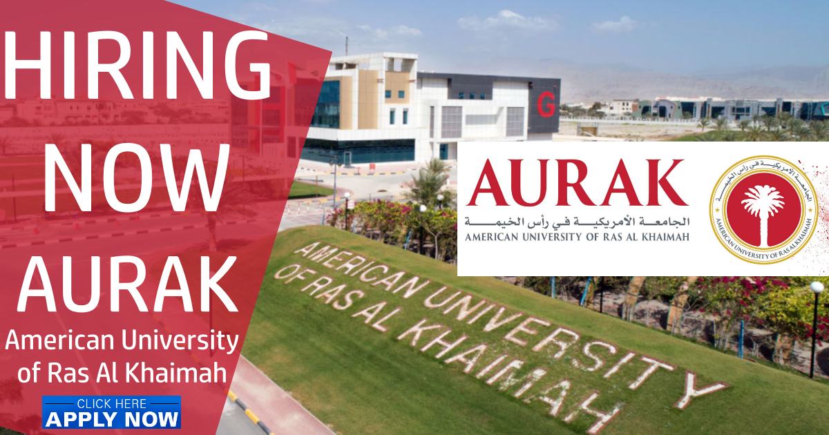 American University of Ras Al Khaimah Careers AURAK Jobs UAE 2024