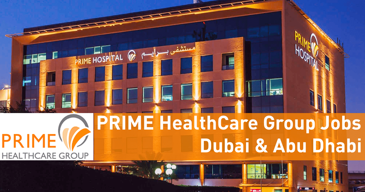 PRIME HealthCare Group Jobs Dubai & Abu Dhabi