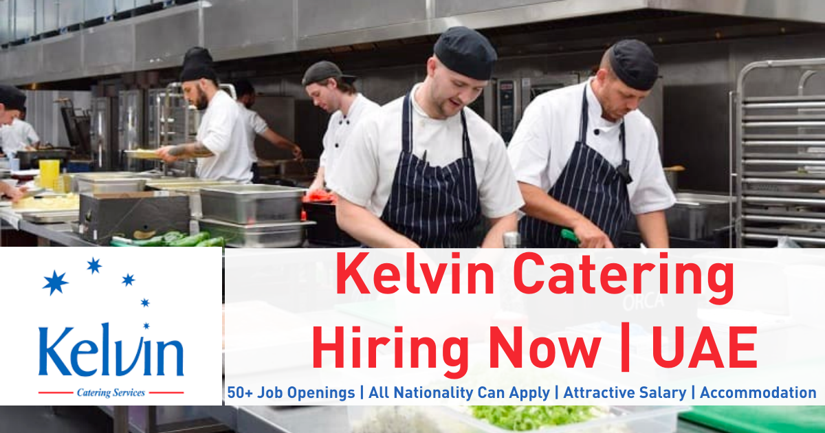 Kelvin Catering Services Jobs Abu Dhabi UAE 2023