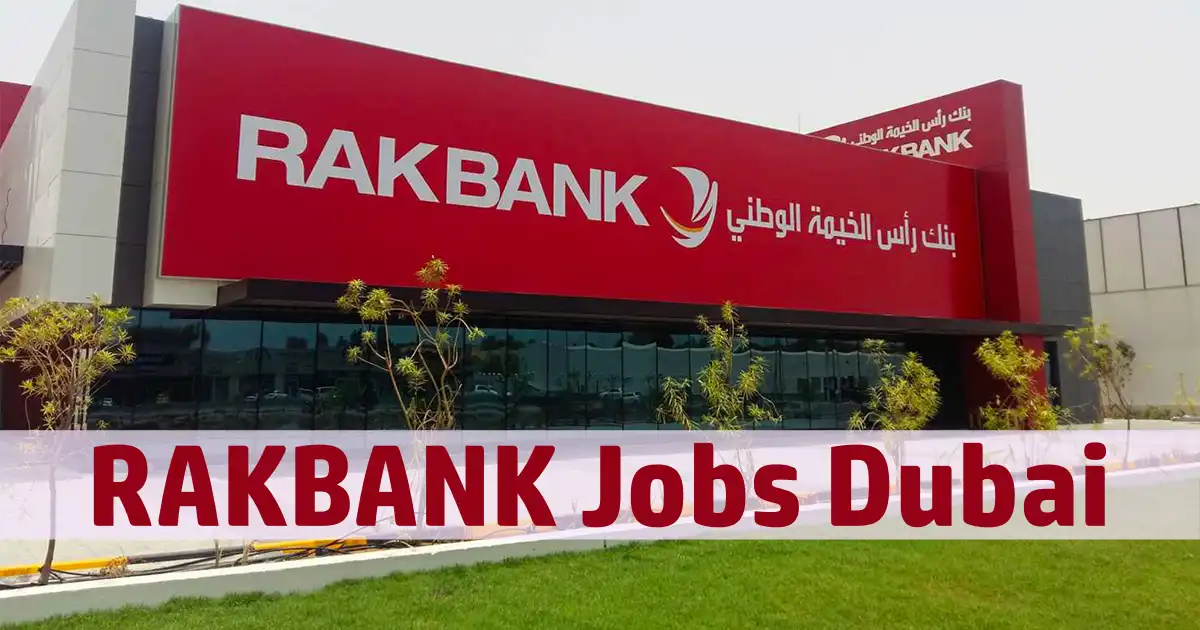 RAKBANK Jobs Dubai