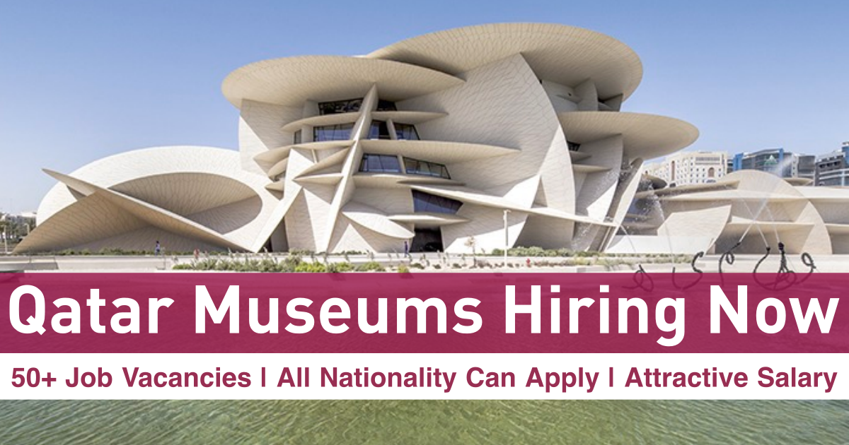 Qatar Museums Jobs & Careers Qatar 2023