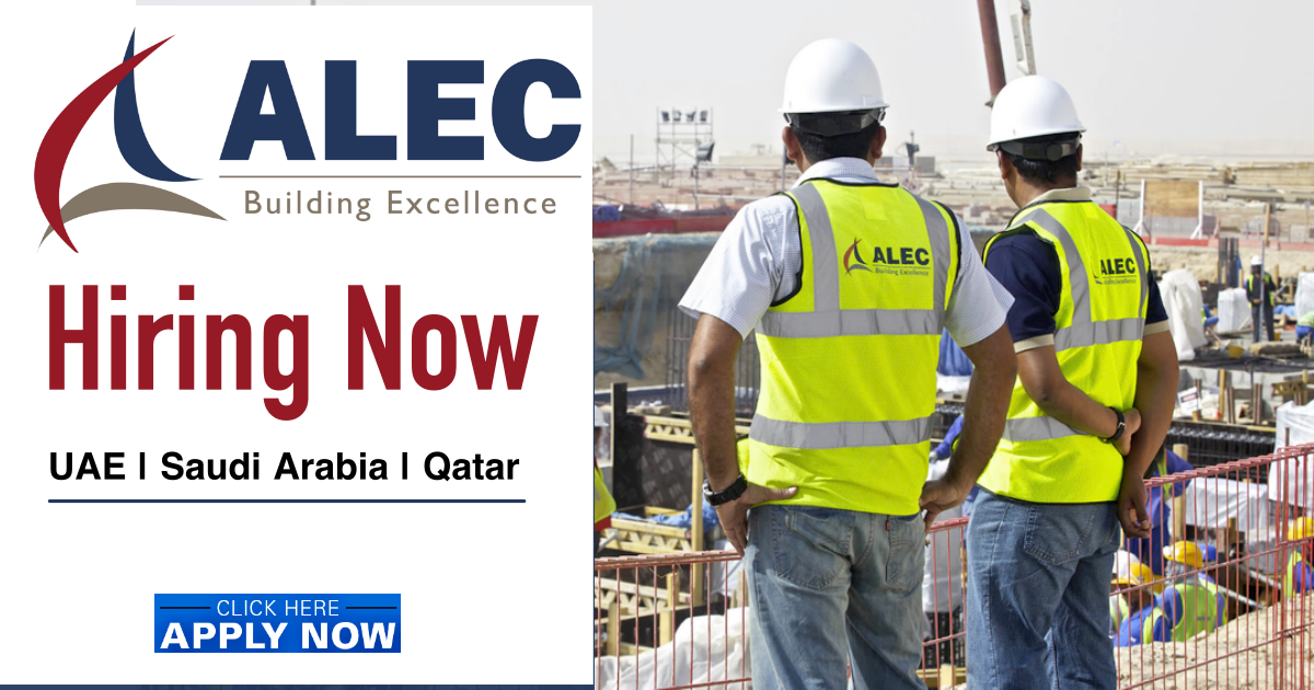 ALEC Construction Careers DubaiKSAQatar 2023