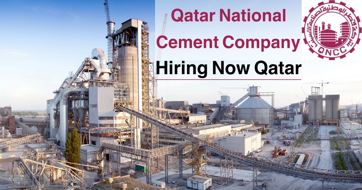 Qatar National Cement Company Vacancy 2022