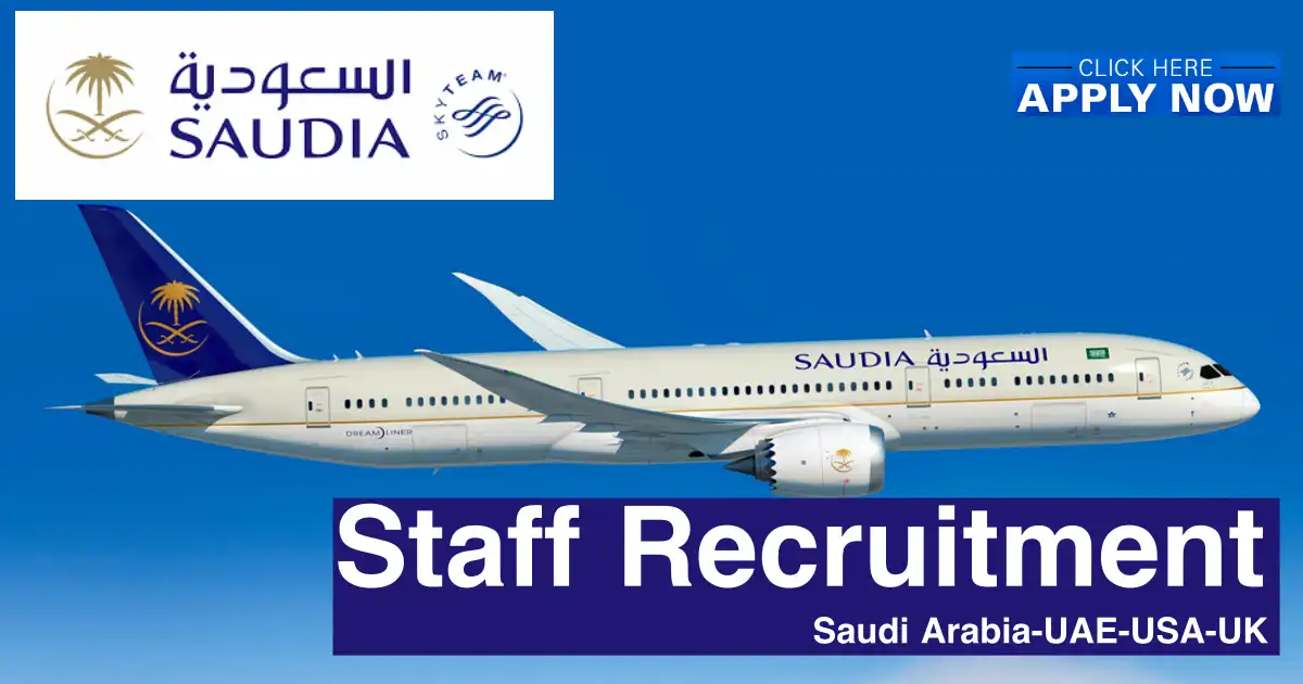 Saudi Airlines Jobs SAUDIA Careers Saudi ArabiaUAEUSUK 2024