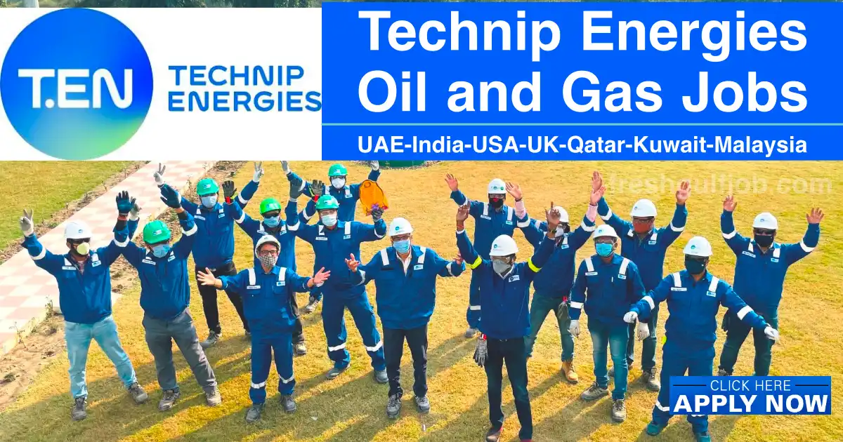 Technip Energies Careers UAE-India-USA-UK-Qatar-Kuwait-Malaysia | 100 Jobs Technip Energies Careers