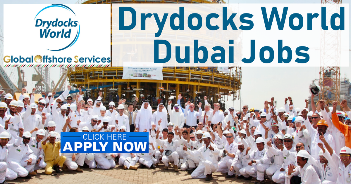 DryDocks World Dubai Careers Dubai Drydocks Jobs 2022