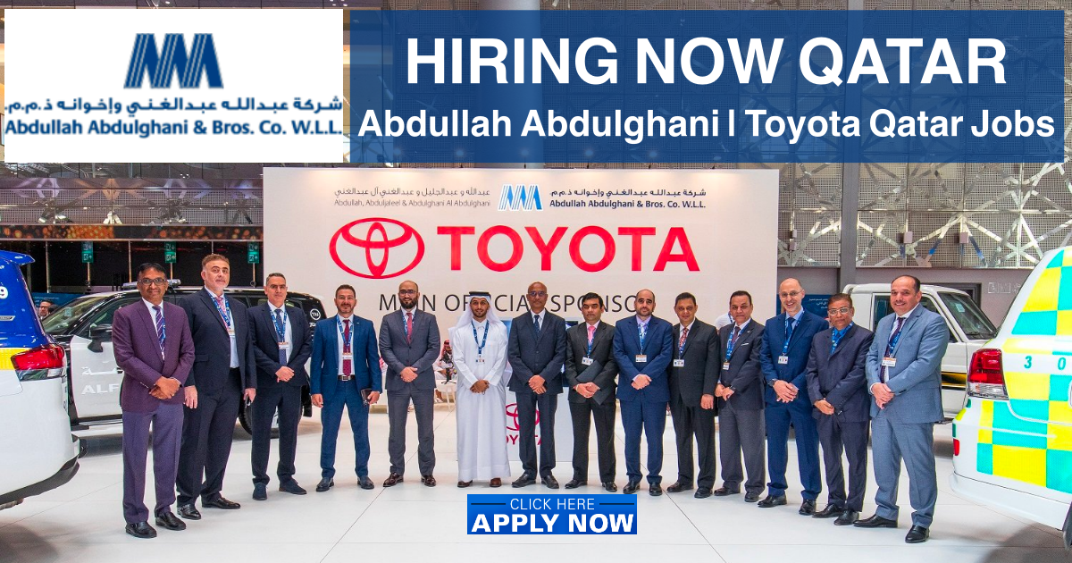 Abdullah Abdulghani Careers AAB Qatar Jobs Toyota Qatar Careers 2022