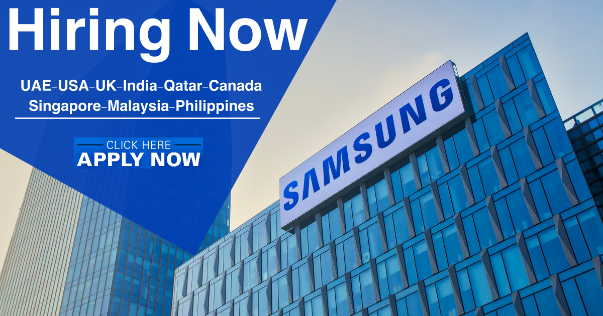 Samsung Careers Samsung Electronics Jobs UAEUSAUKCanada 2024