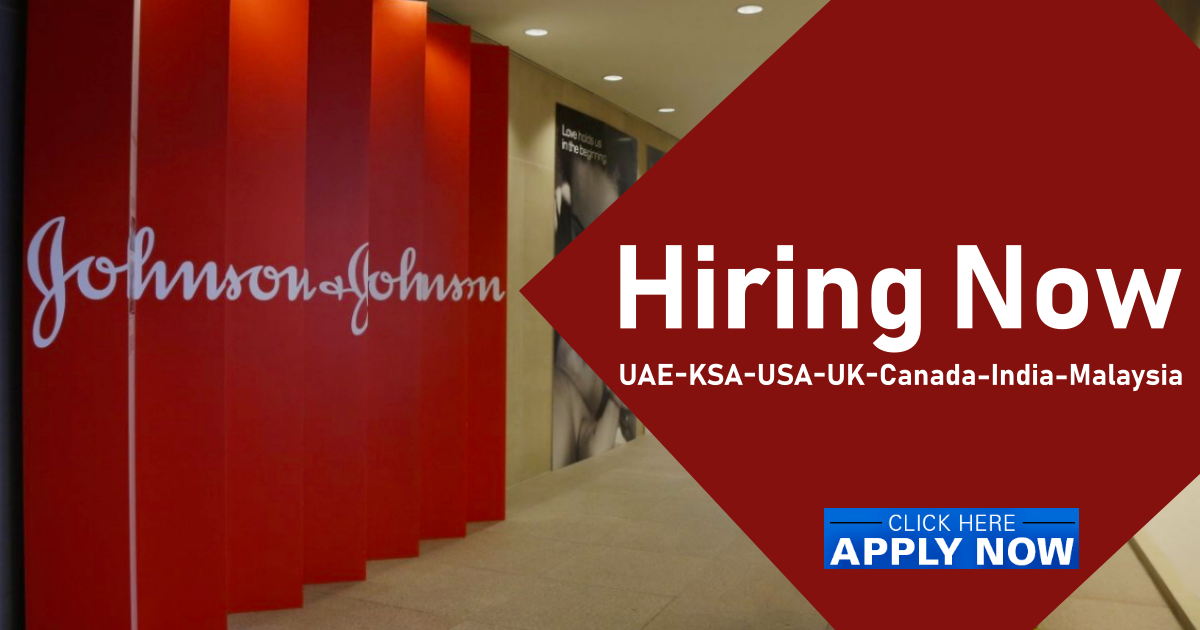 Johnson and Johnson Careers UAEKSAUSAUKCanadaIndia JnJ Jobs Worldwide 2023