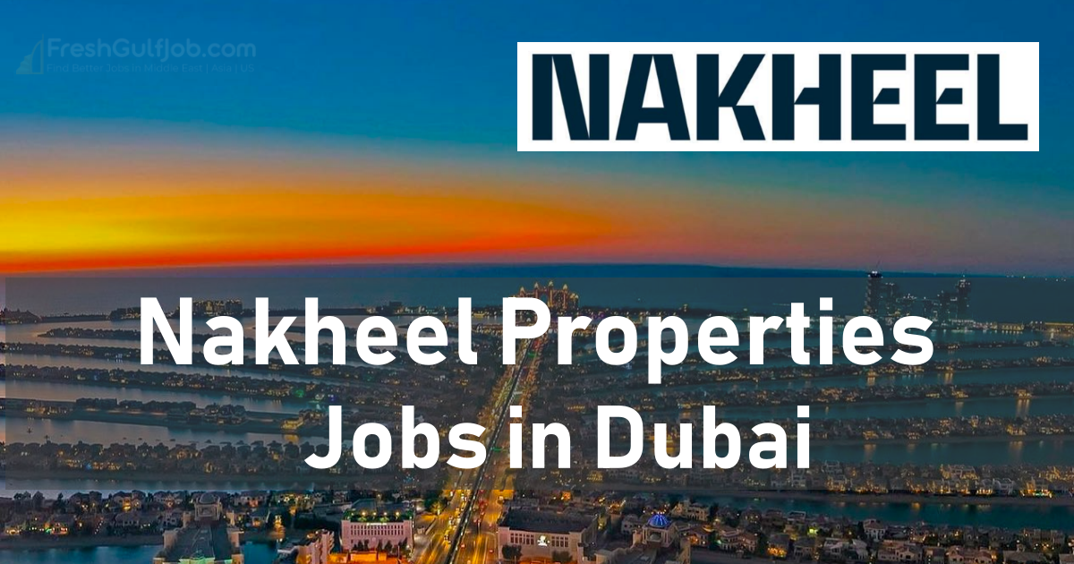 Nakheel properties Careers