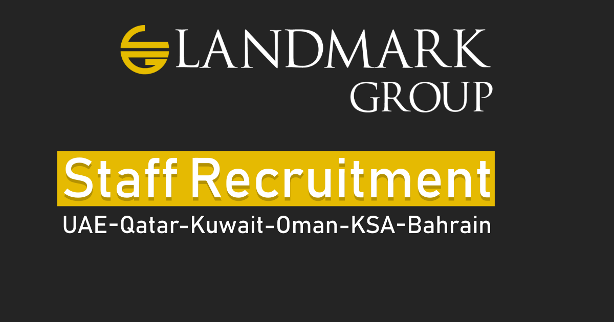 Landmark Group Jobs UAEQatarKuwaitOmanKSABahrain 2023