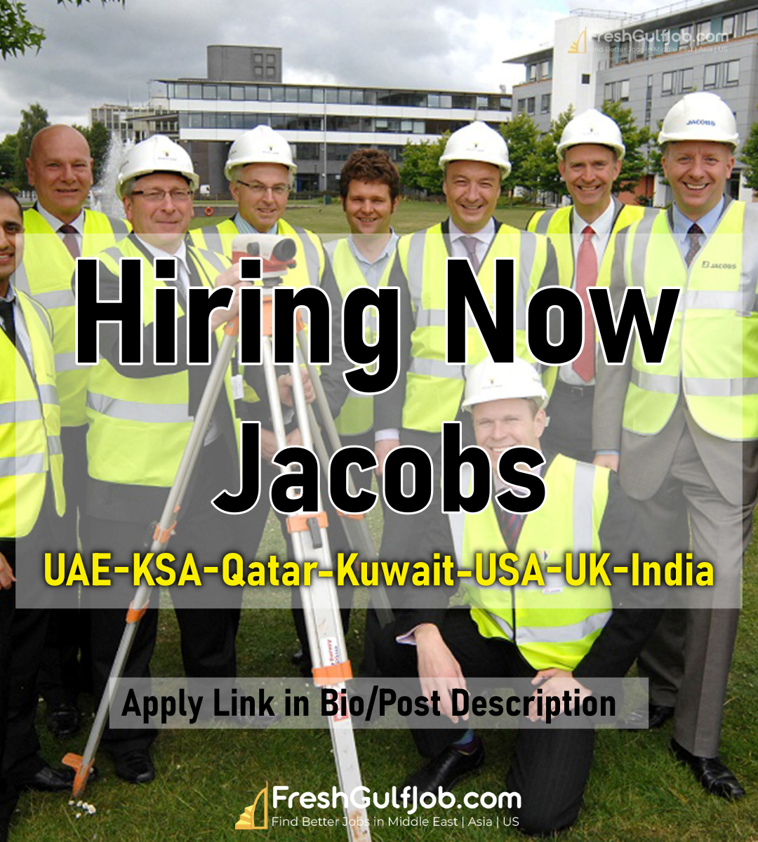 Jacobs Engineering Jobs UAEKSAQatarUSAUK 100+ JOBS