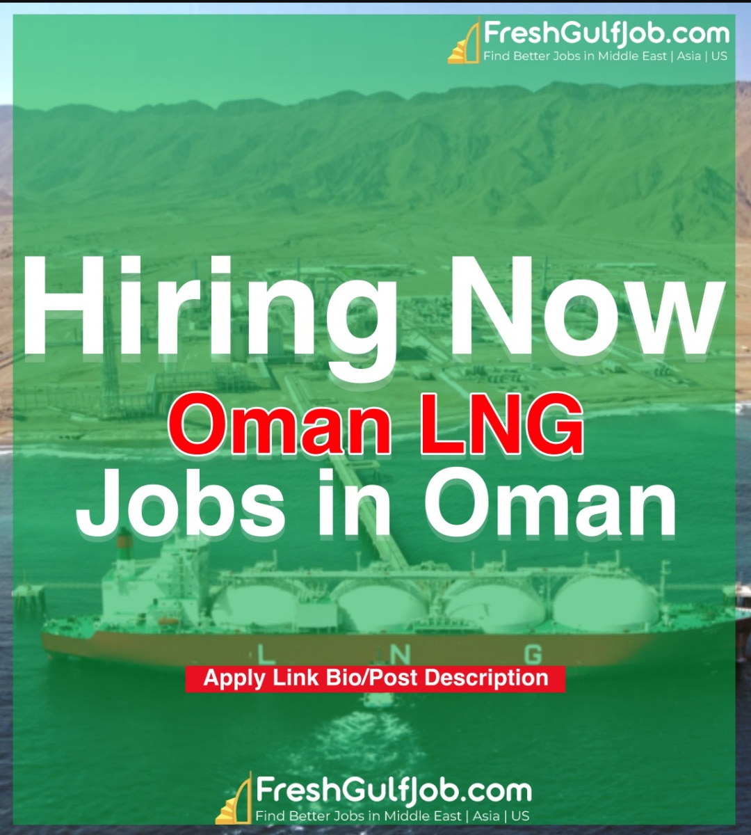 Oman LNG Jobs Oman Liquefied Natural Gas Careers 2024