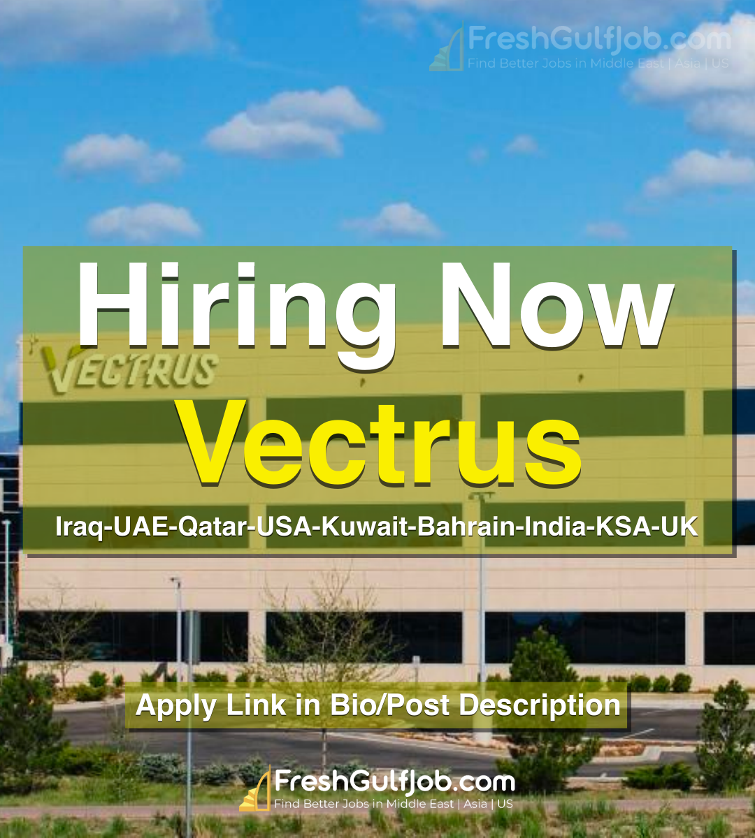 Vectrus Jobs IraqUAEQatarUSAKuwaitUK KSA 2024