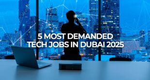 5 most demanded tech jobs in Dubai